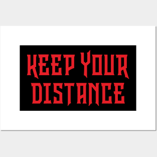 Keep Your Distance Posters and Art